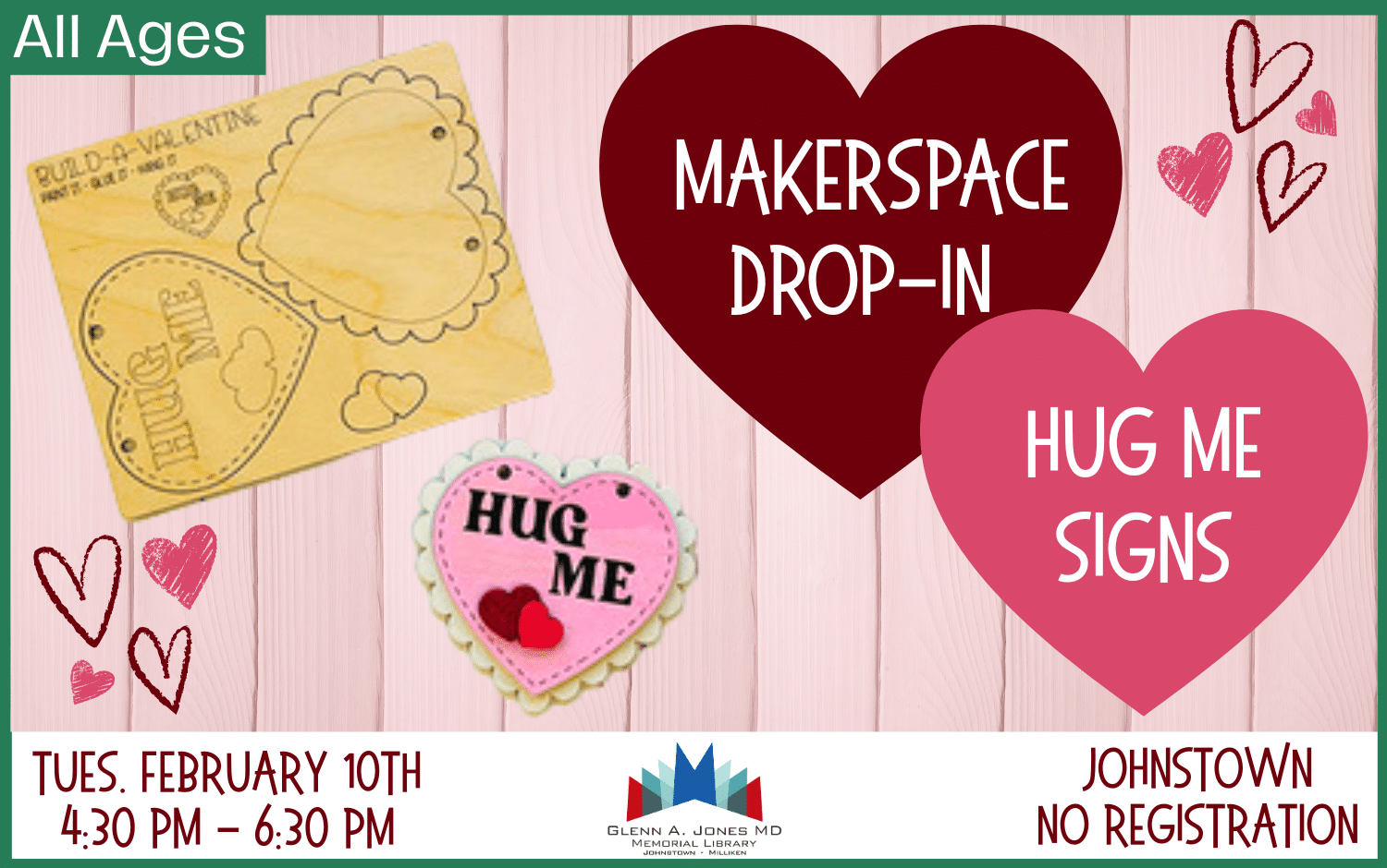Drop-in Makerspace Valentine Craft. February 10th from 4:30 pm - 6:30 pm