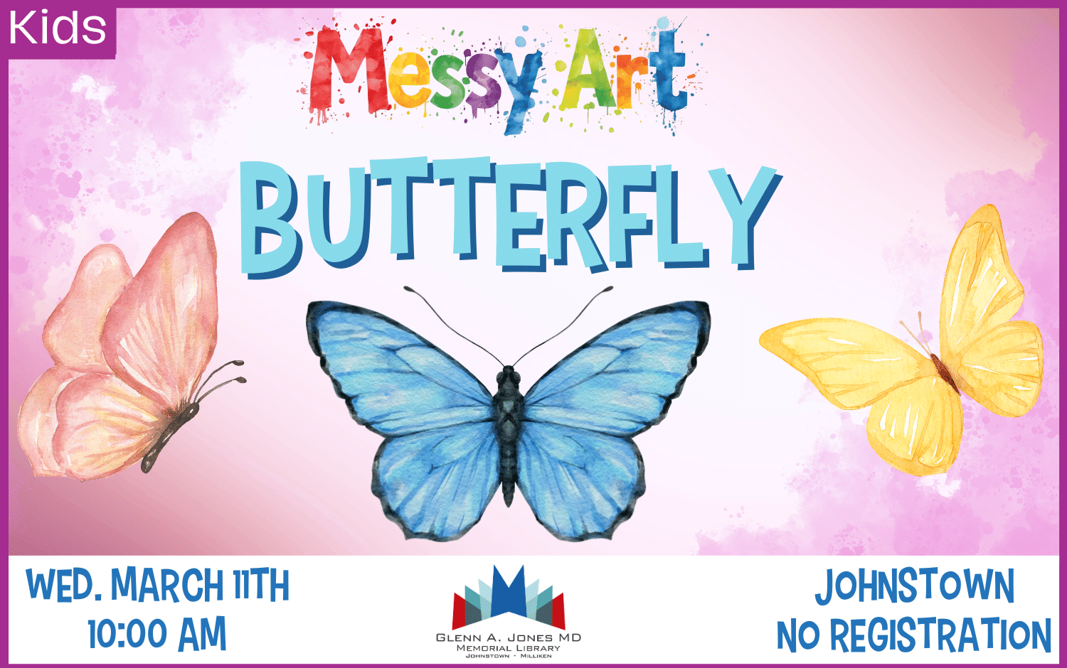 Butterfly Messy Art. March 11th @ 10 am