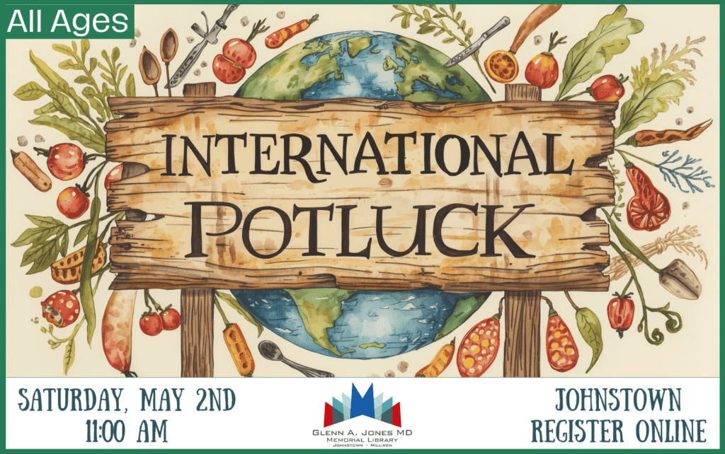 International Potluck. Saturday, May 2nd @ 11 am. Register Online