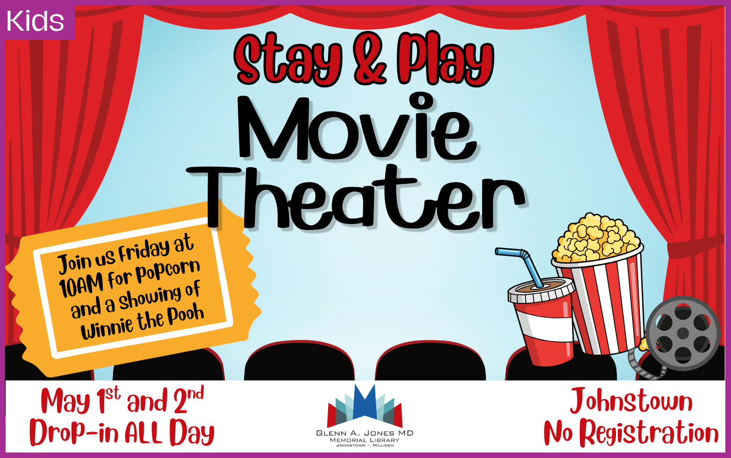 Stay & Play Movie Theater. May 1st & 2nd. Drop in all Day