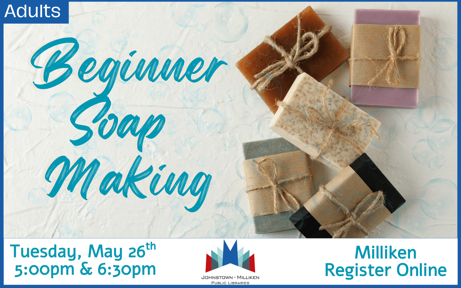Beginner Soap Making in Milliken. May 26th @ 5pm and 6:30 pm. Register Online.