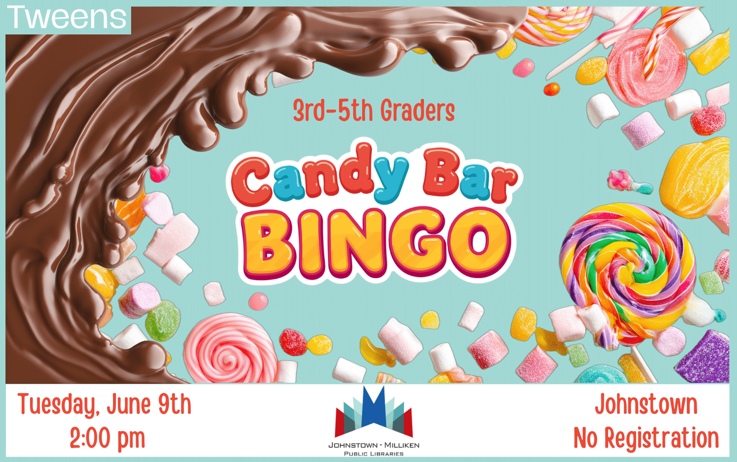 Tween Candy Bar Bingo in Johnstown @ 2pm.