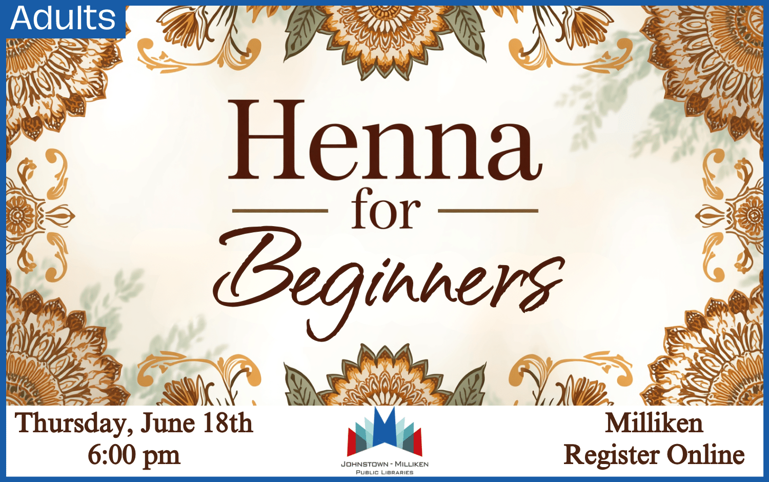 Henna for Beginners in Milliken. June 18th @ 6pm. Register Online