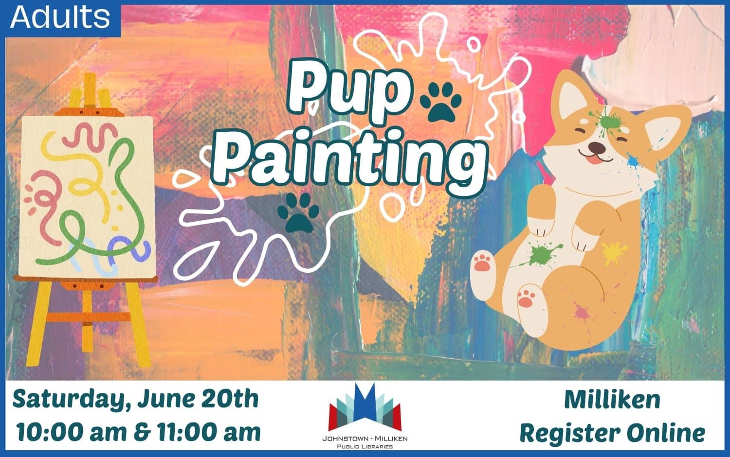 Pups can paint at the Milliken Public Library! June 20th @ 10 am and 11 am. Register Online