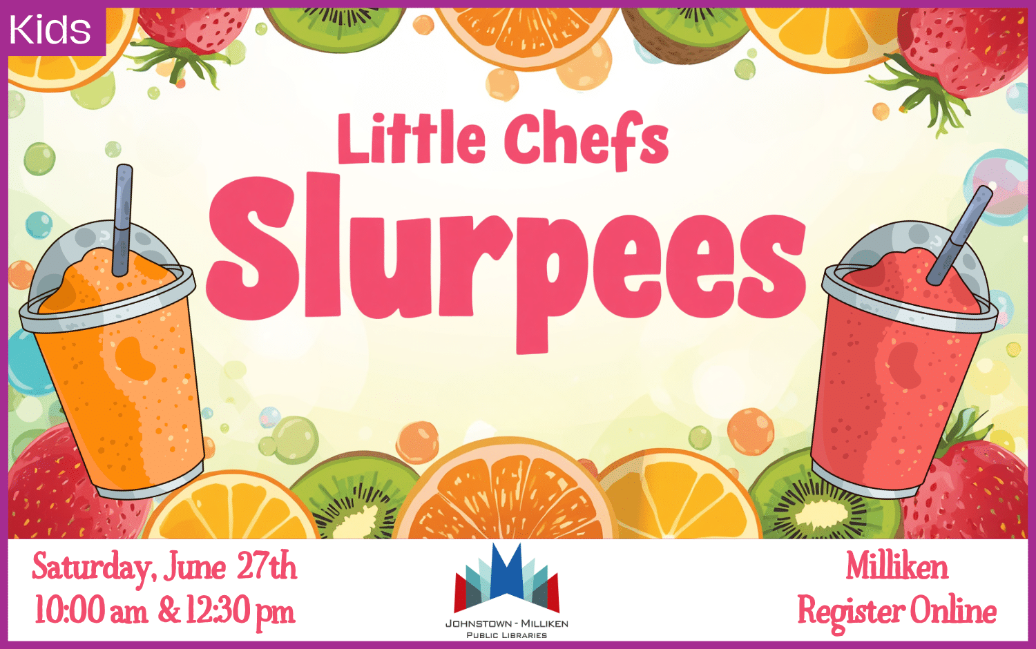 Little Chefs Slurpees in Milliken. 10 am and 12:30 pm Register online.
