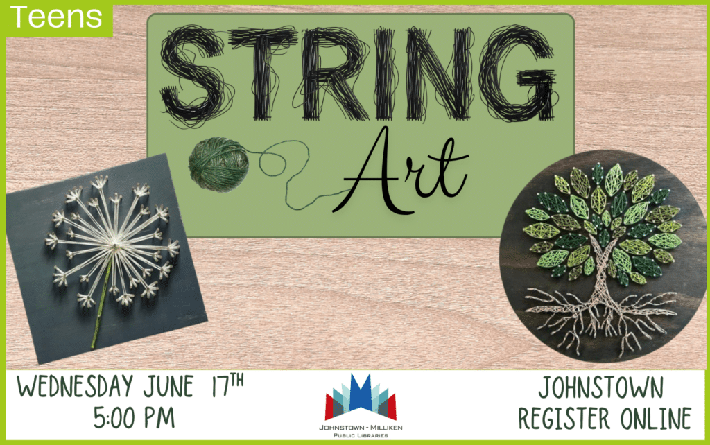 Teen String Art in Johnstown. June 17th @ 5 pm. Register Online
