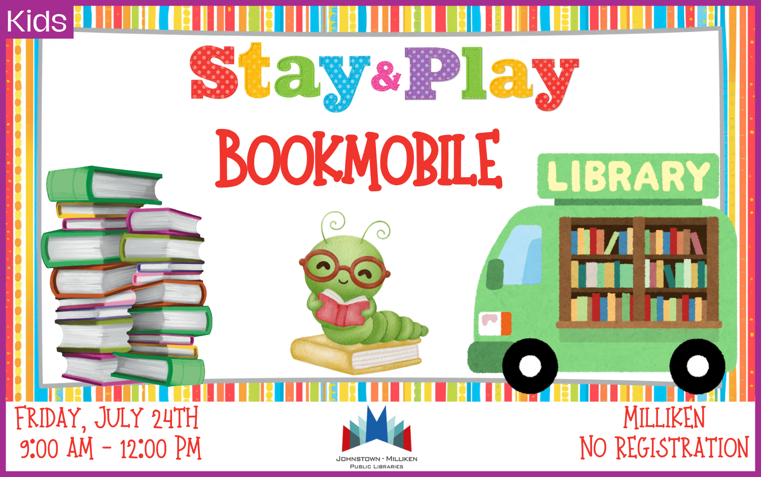 Bookmobile Stay & Play in Milliken. July 24th from 9 am - 12 pm