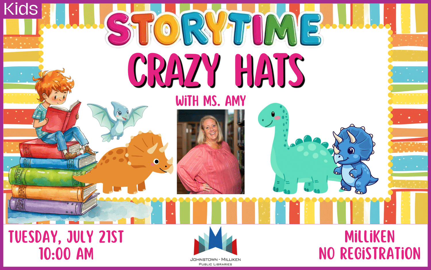 Crazy Hats Storytime in Milliken. July 21st @ 10 am