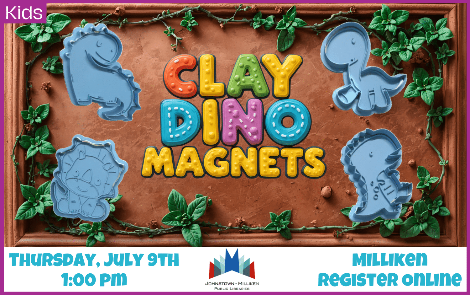 Clay Dino Magnets in Milliken. July 9th @ 1 pm. Register Online