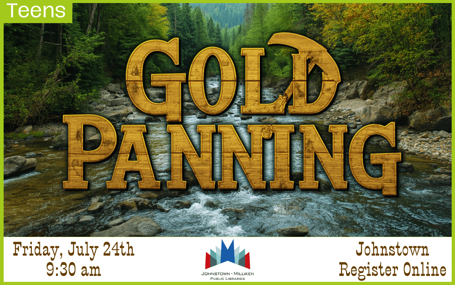 Teen Gold Panning. July 24th @ 9:30 am in Johnstown.