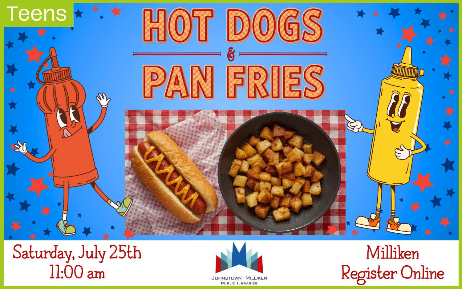 Hot Dogs and Pan Fries in Milliken. July 25th @ 11 am.
