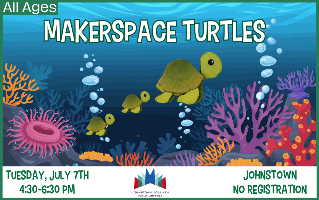 Drop-in the Johnstown Makerspace to make Turtles. July 7th from 4:30-6:30 pm