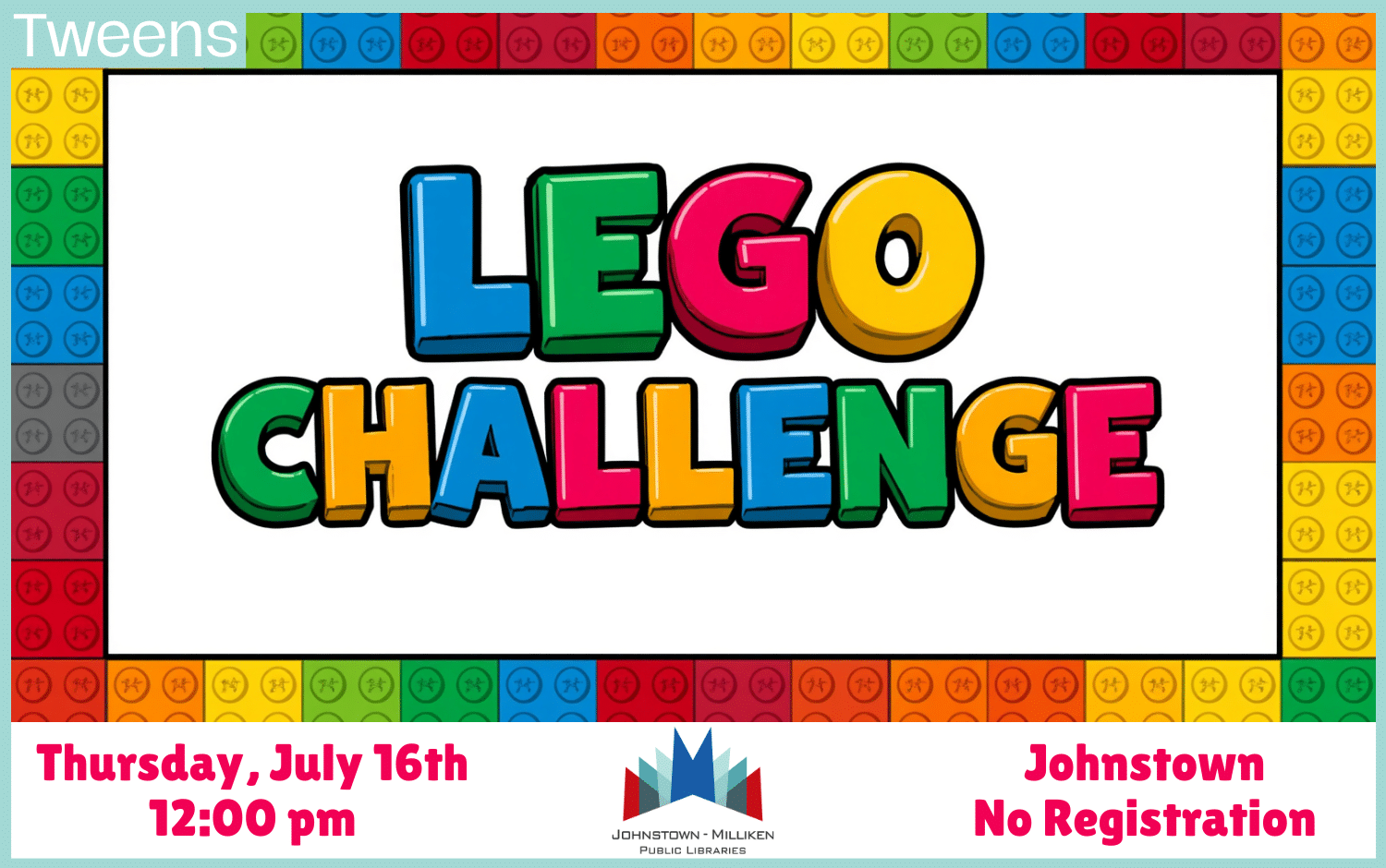 Lego Challenge in Johnstown for Tweens. July 16th @ 12 pm.