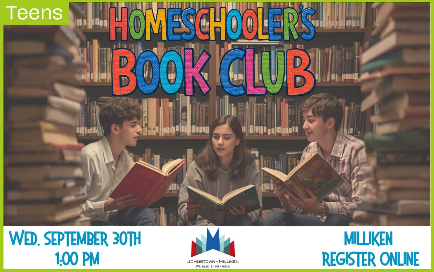 Teen Homeschooler's Book Clyb on September 30th in Milliken.