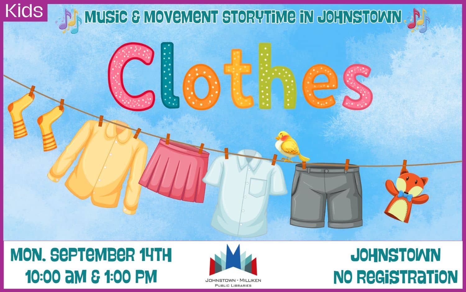 Clothes: Music and Movement Storytime in Johnstown. 10 am and 1 pm.