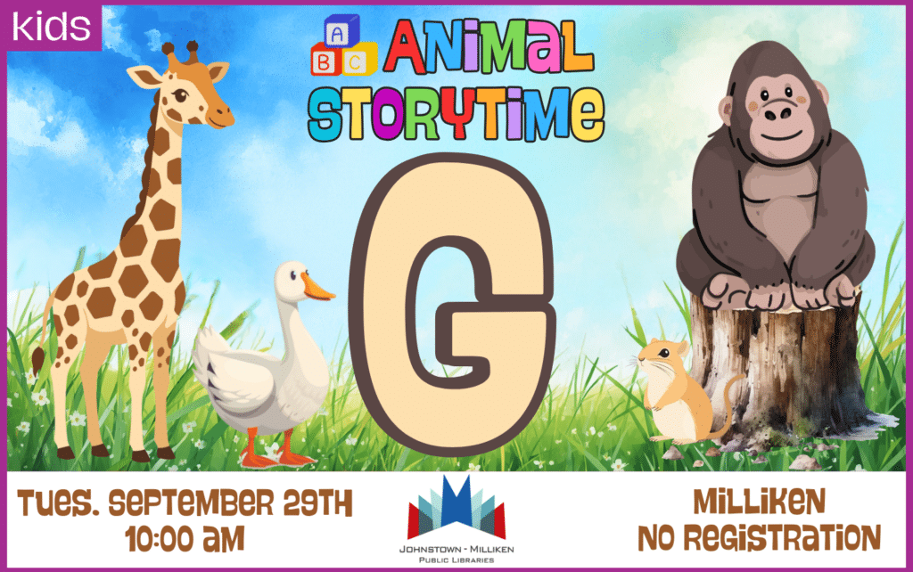 "G" ABC Storytime in Milliken. Tues. Sept. 29th @ 10am