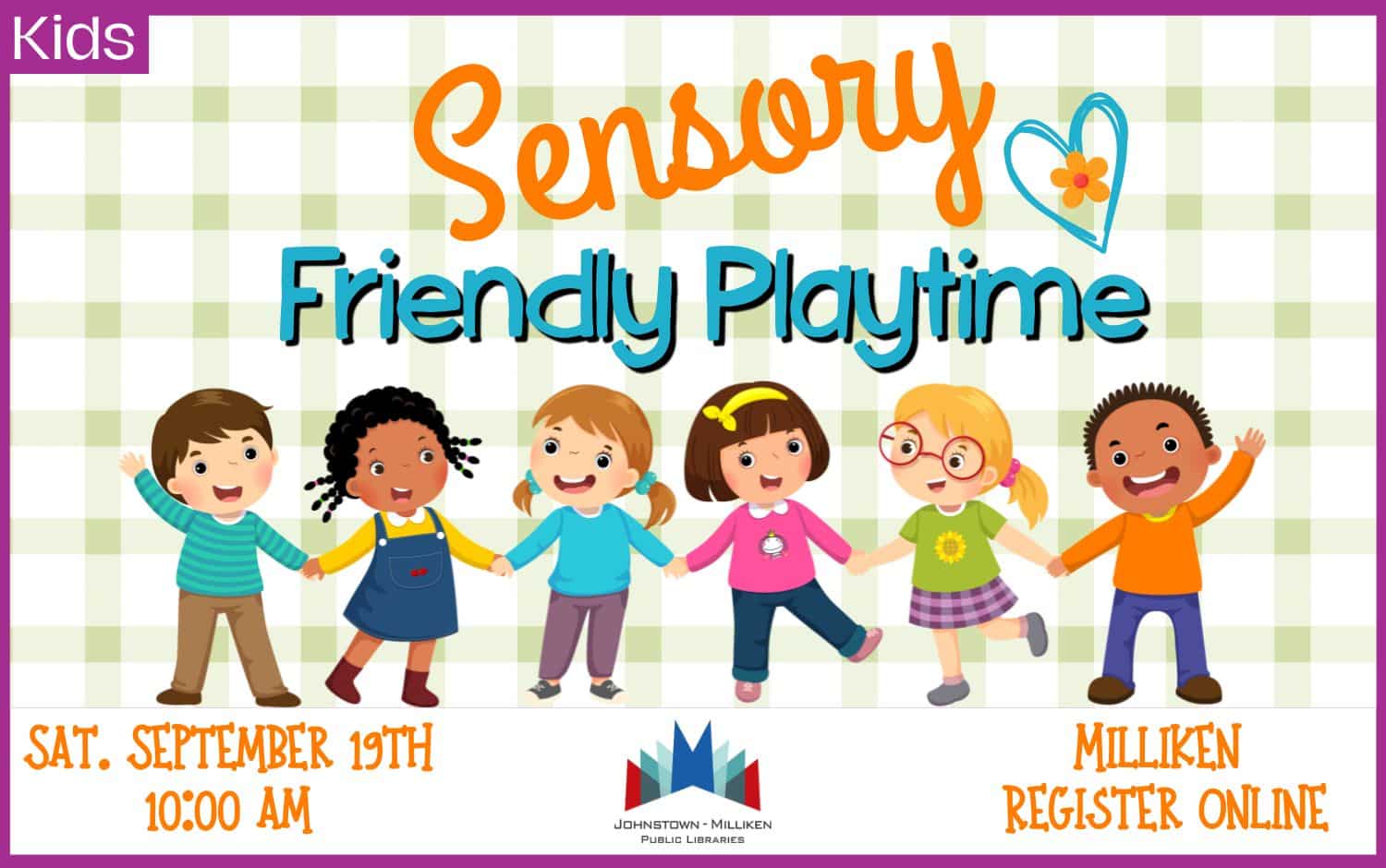 Sensory Friendly Playtime. Sept. 19th @ 10am in Milliken