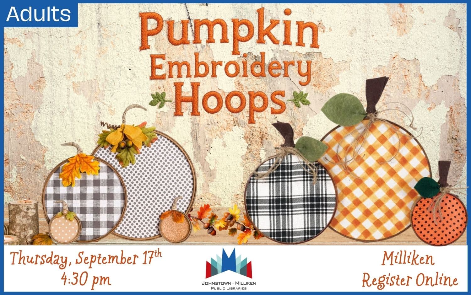 Pumpkin Embroidery Hoops in Milliken. Sept. 17th @ 4:30 pm