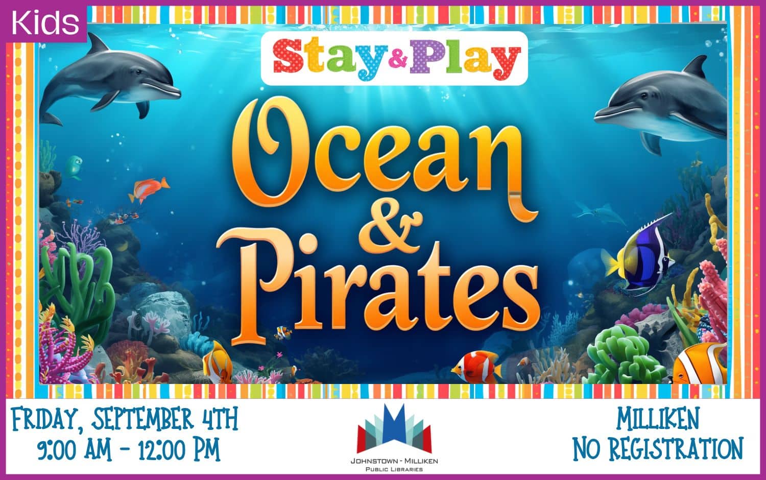 Ocean & Pirates Stay & Play in Milliken. Sept. 4th @ 9 am.