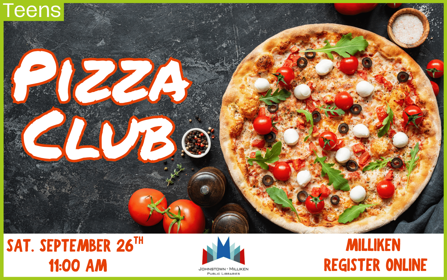 Teen Pizza Club in Milliken. Sept. 26th @ 11 am.