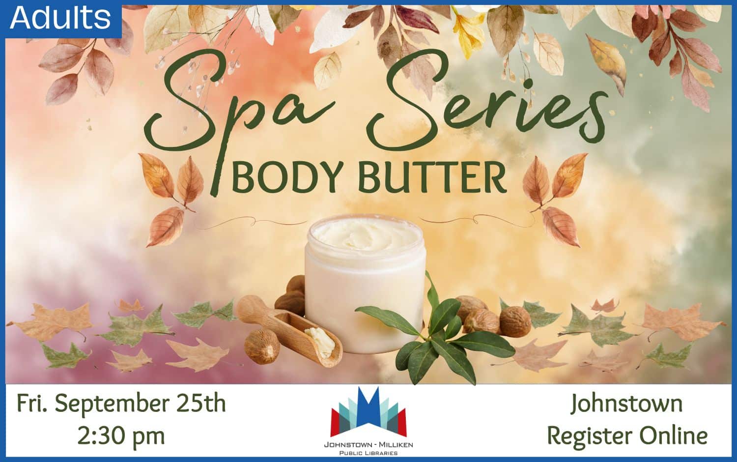 Spa Series: Body Butter in Johnstown. Sept. 25th @ 2:30 pm.