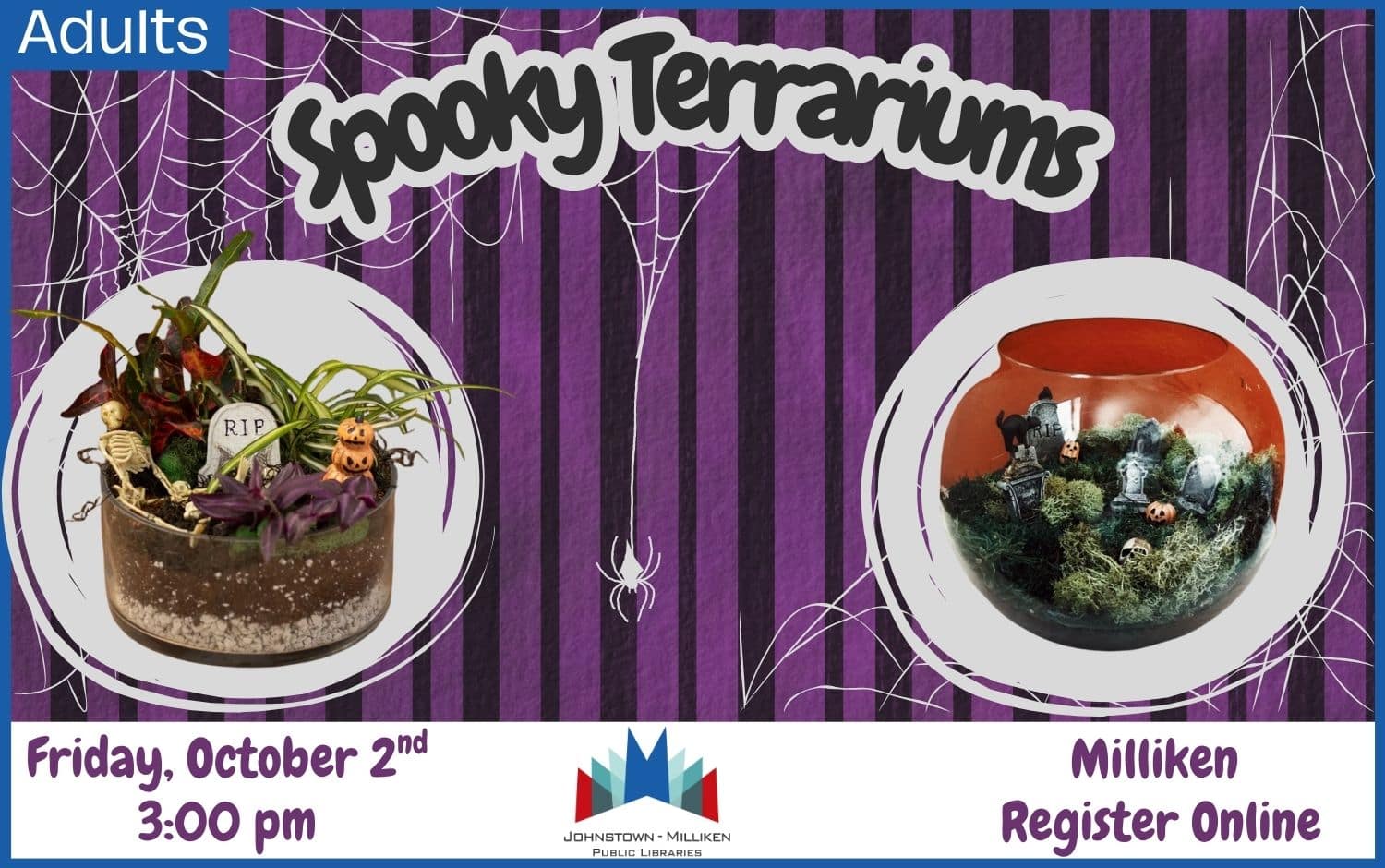 Spooky Terrariums in Milliken. Oct. 2nd @ 3 pm