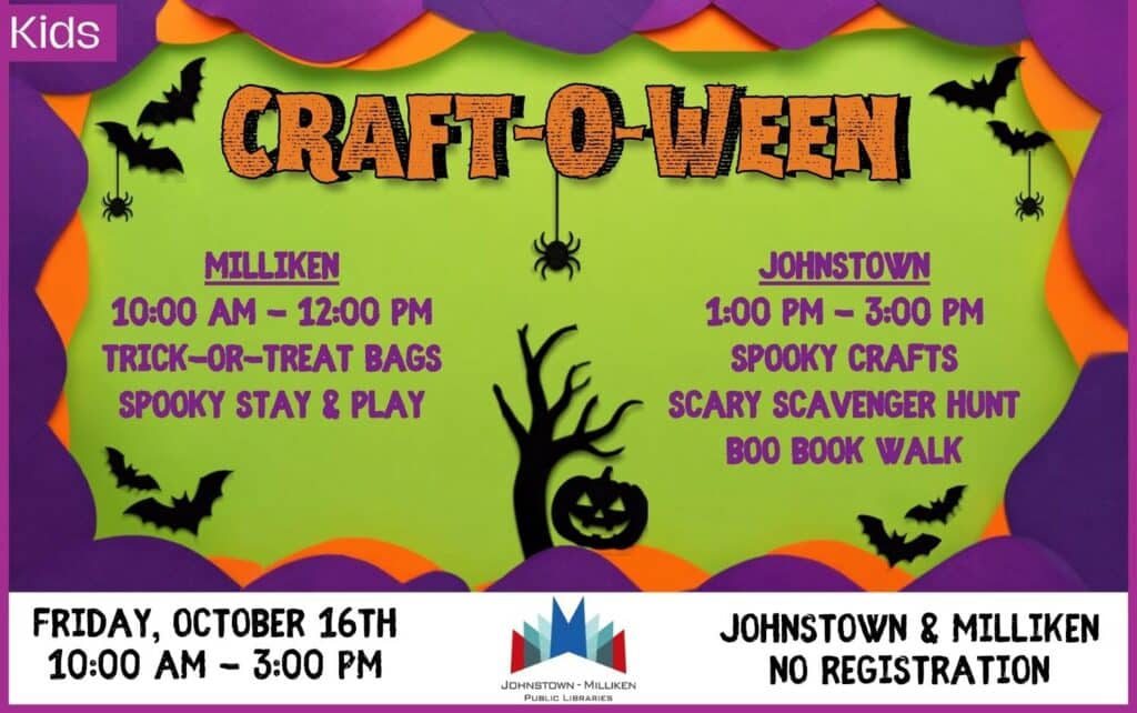 Craft-O-Ween in Johnstown & Milliken. Oct. 16th from 10am -3:00 pm