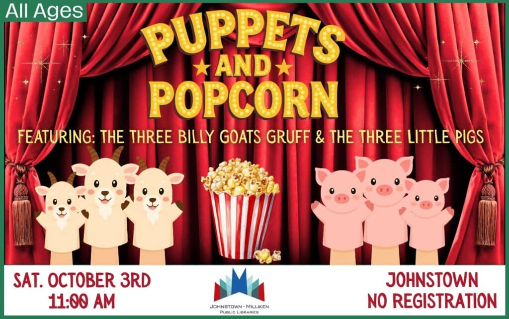 Puppets & Popcorn in Johnstown. Oct. 3rd @ 11 am.