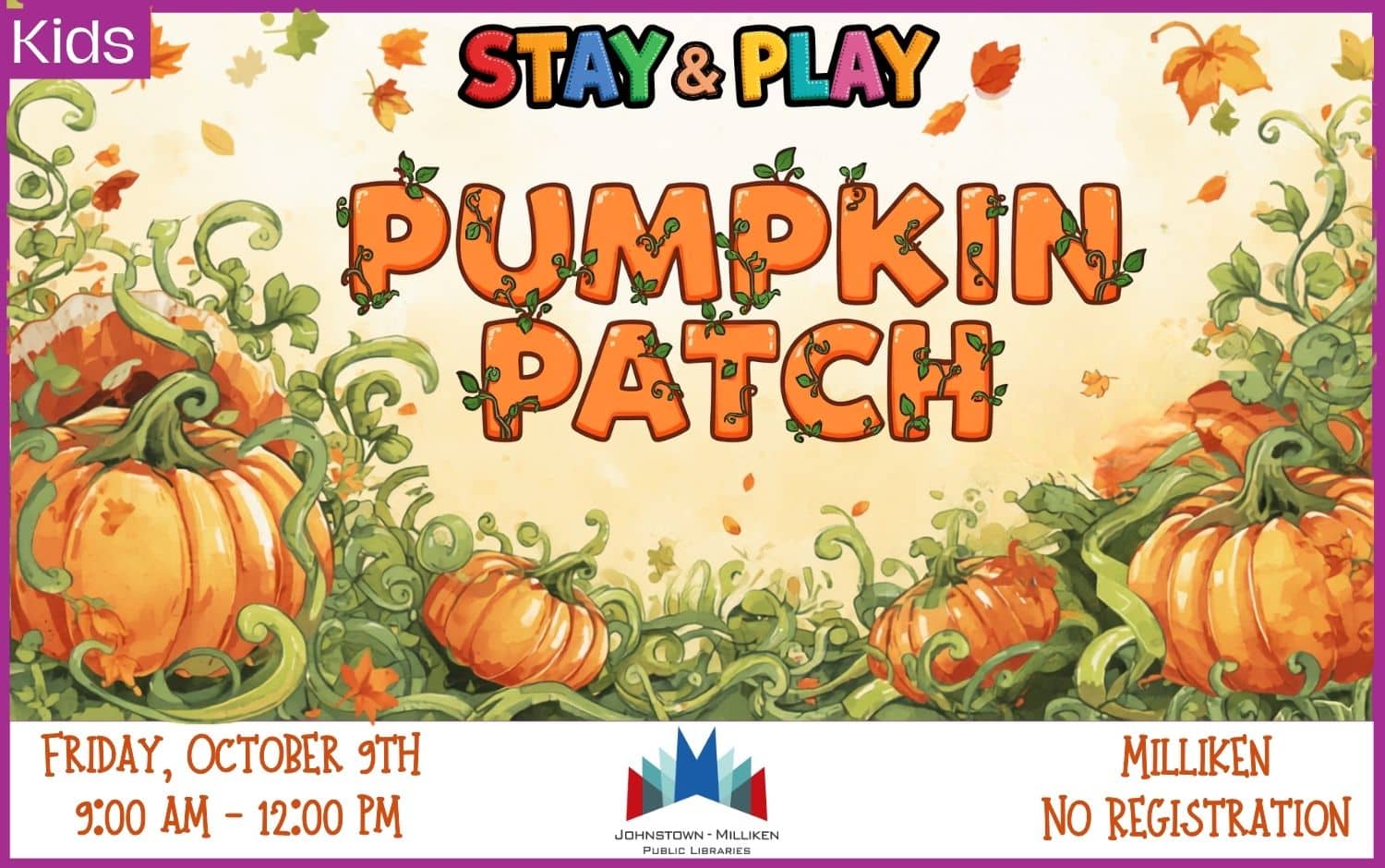 Pumpkin Patch Stay & Play in Milliken 9-12