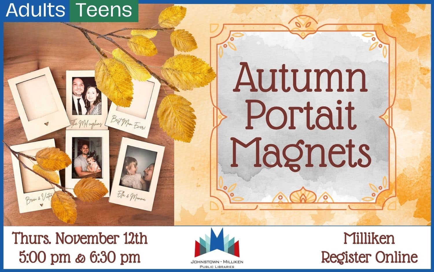 Autumn Portrait Magnets in Milliken. Nov. 12th @ 5pm and 6:30 pm