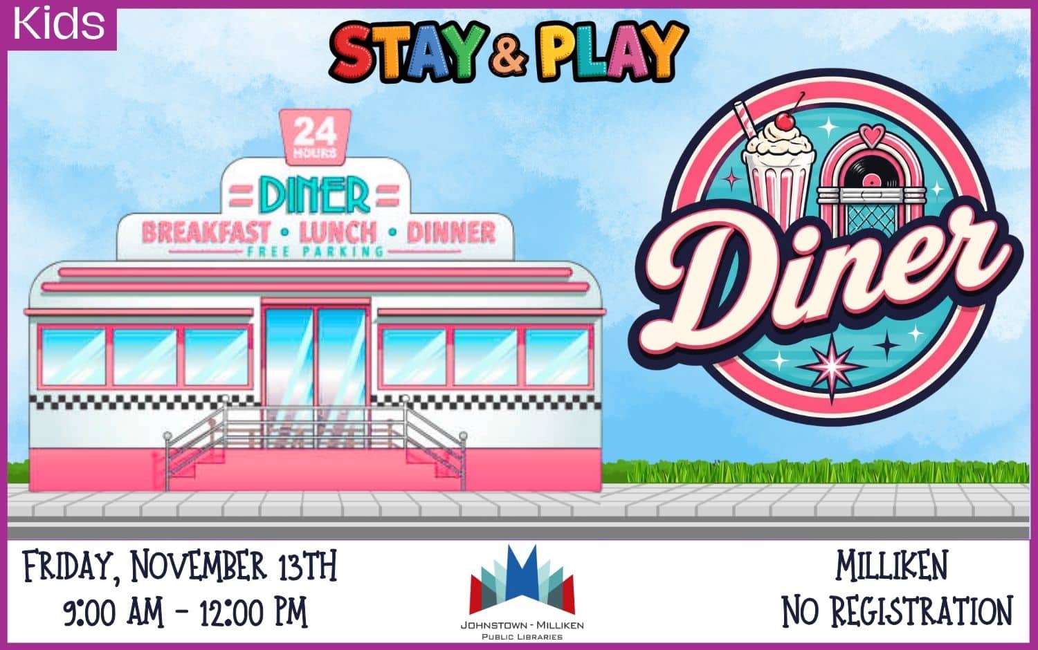 Diner themed Stay & Play in Milliken. Nov. 13th from 9 am-12pm