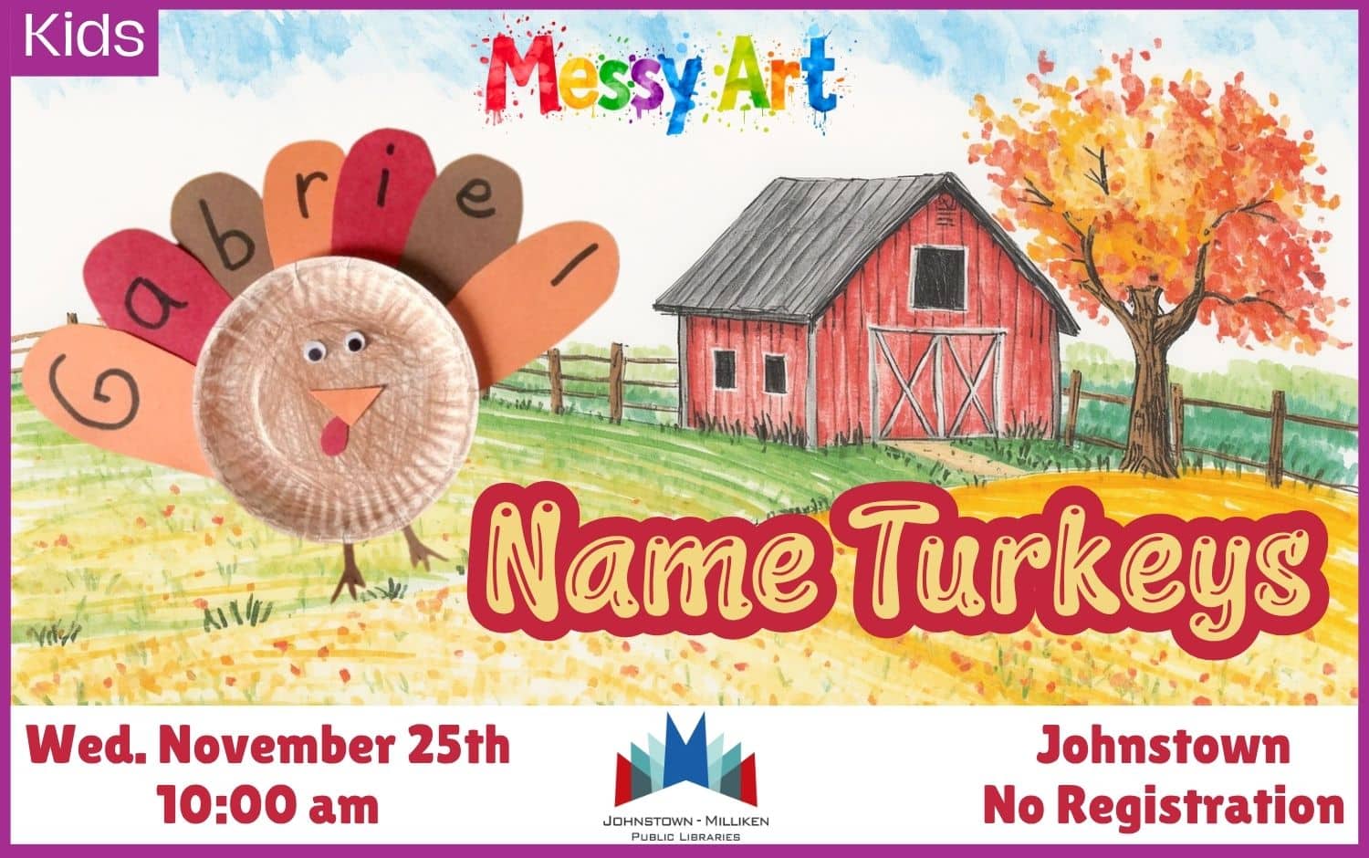 Name Turkeys @ Messy Art in Johnstown. Nov. 25th @ 10 am.