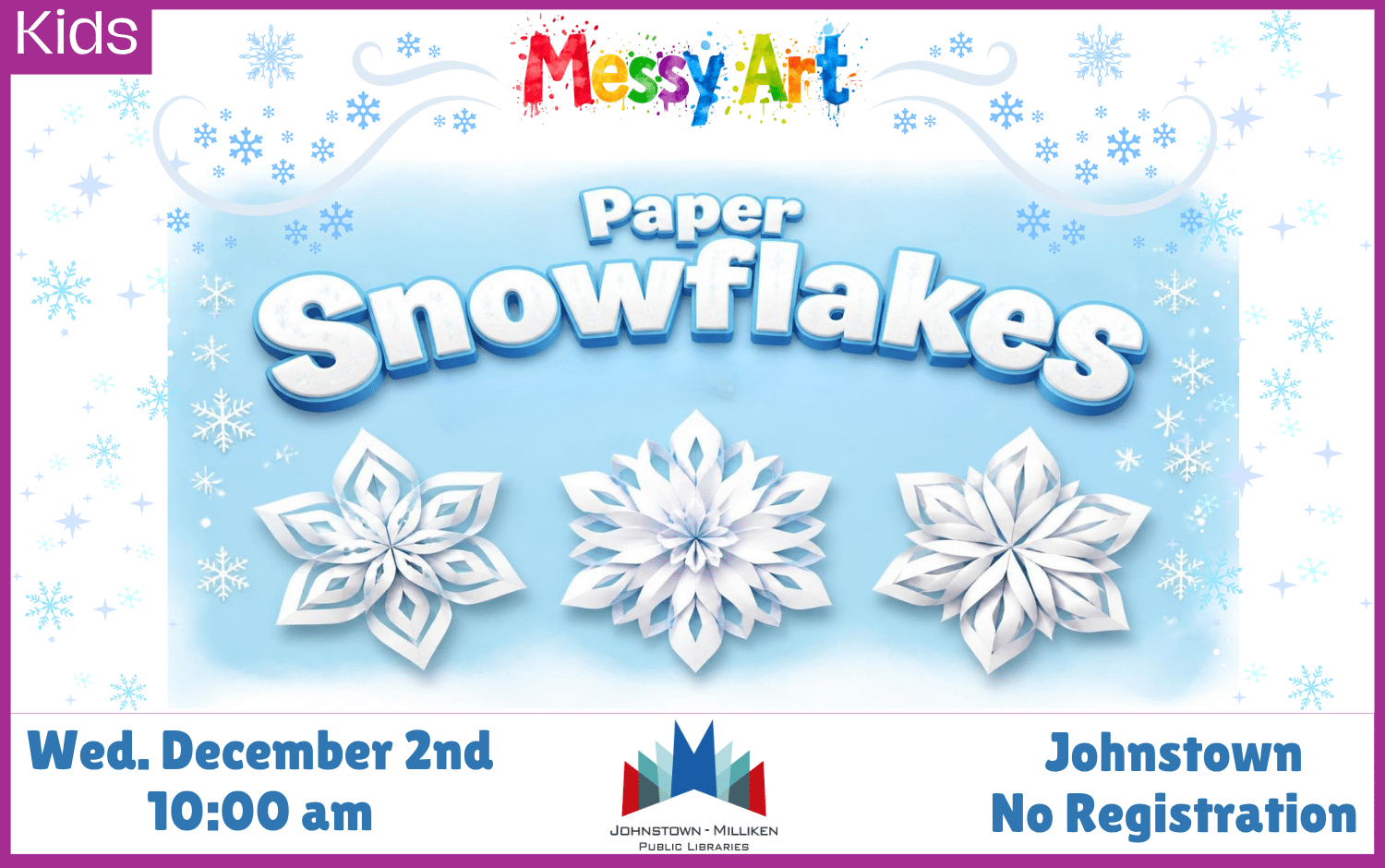 Paper Snowflakes Messy Art. Dec. 2nd @ 10 am